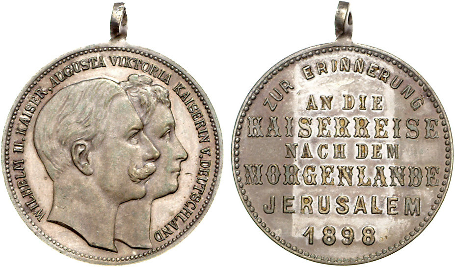 Medals of visit of Kaiser Wilhelm 1898 - 1